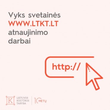 ATNAUJINTA: tęsiami www.ltkt.lt atnaujinimo darbai!